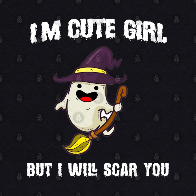 I'm cute girl but i will scar you Halloween Girls Gift by EmmaShirt